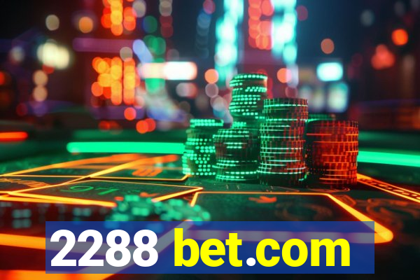 2288 bet.com